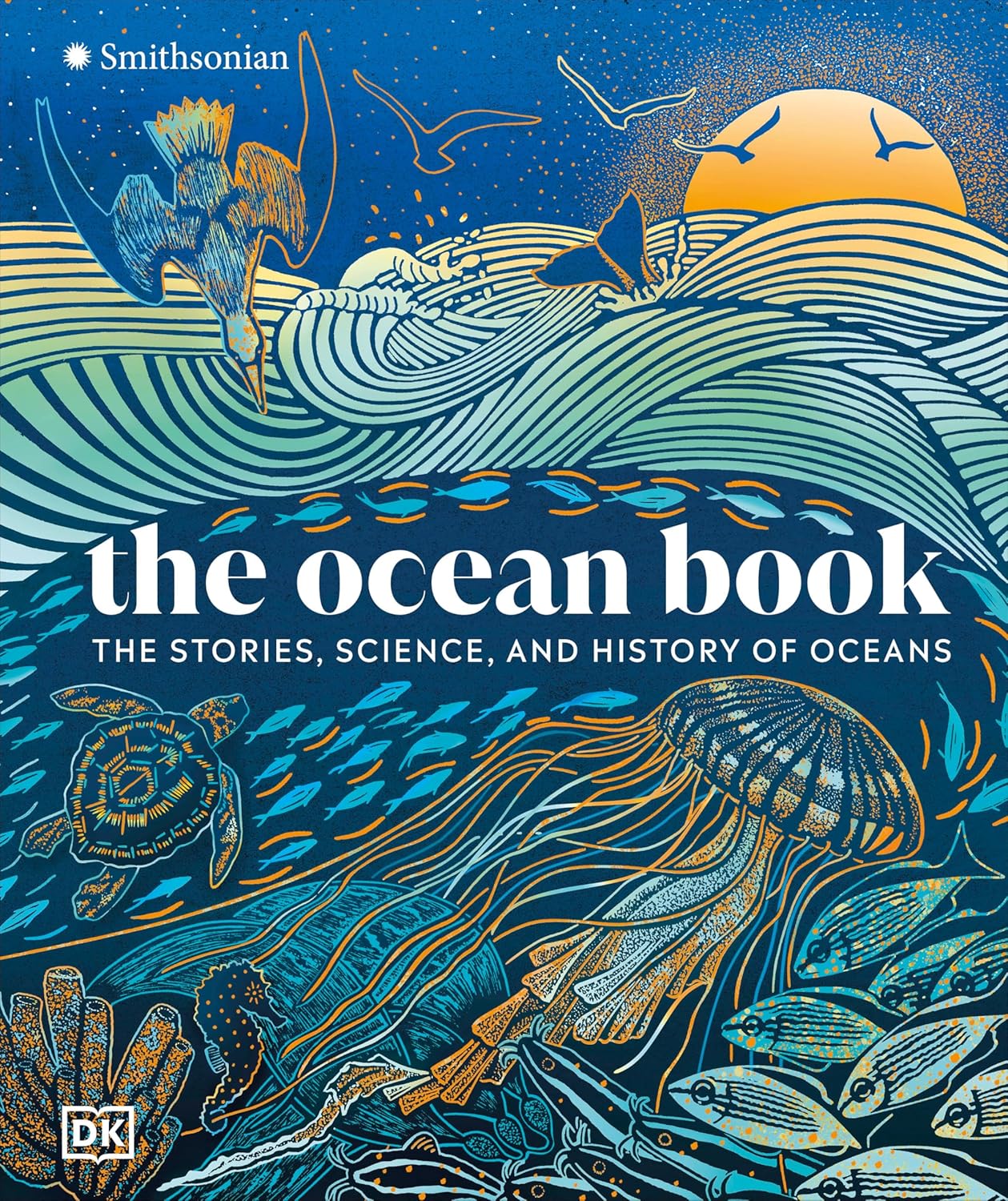 The Ocean Book: The Stories, Science, and History of Oceans (DK Nature Books)